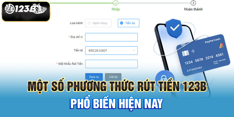 CÁC PHƯƠNG THỨC Rút tiền 123B