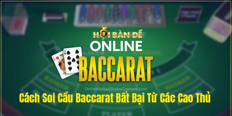 Hiểu Biết Về Soi Cầu Baccarat